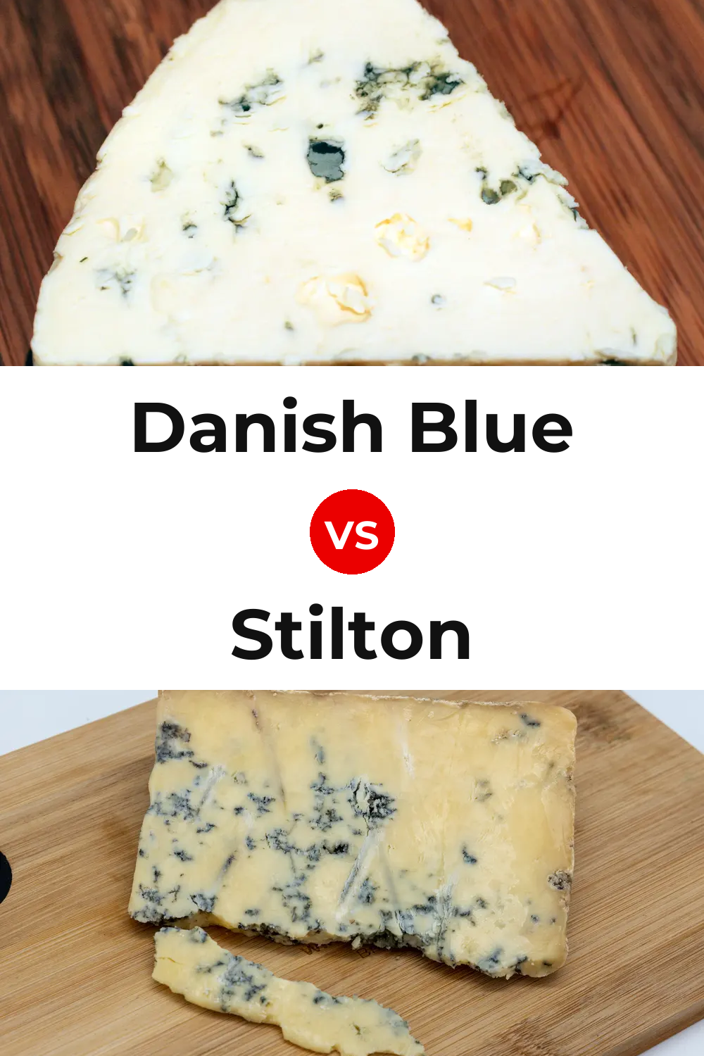 Danish Blue Cheese vs Stilton Cheese Pinterest comparison
