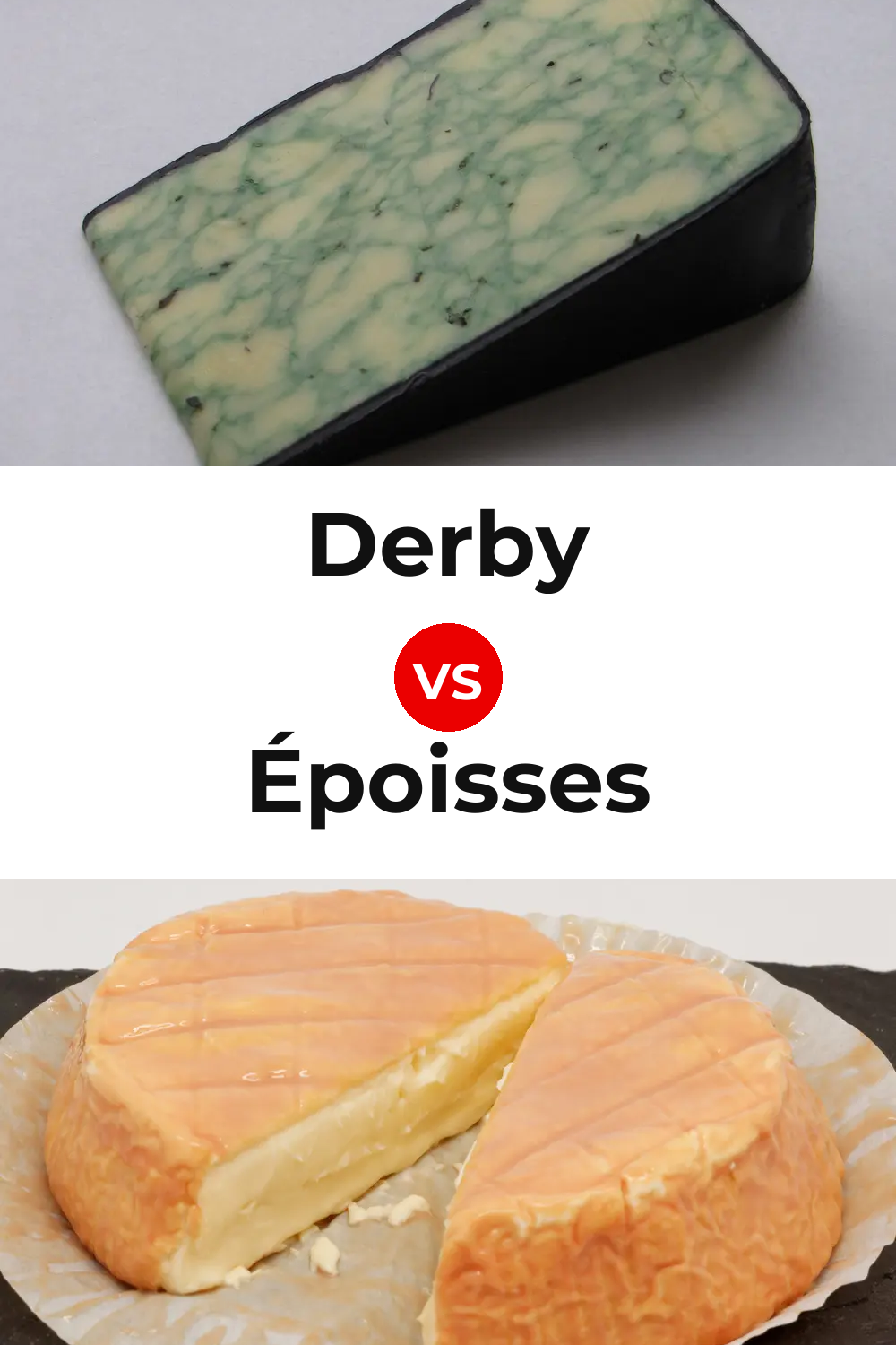 Derby Cheese vs Époisses Cheese Pinterest comparison