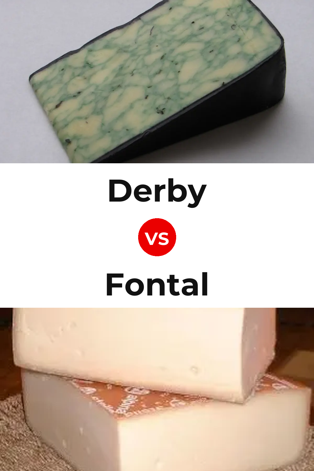 Derby Cheese vs Fontal Cheese Pinterest comparison
