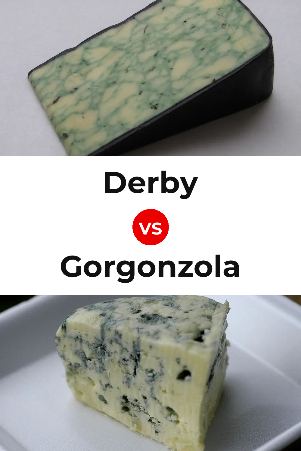 Derby Cheese vs Gorgonzola Cheese Pinterest comparison