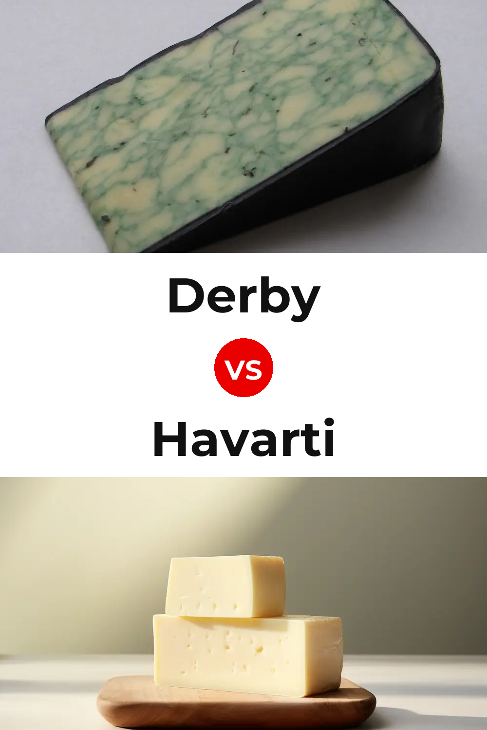 Derby Cheese vs Havarti Cheese Pinterest comparison