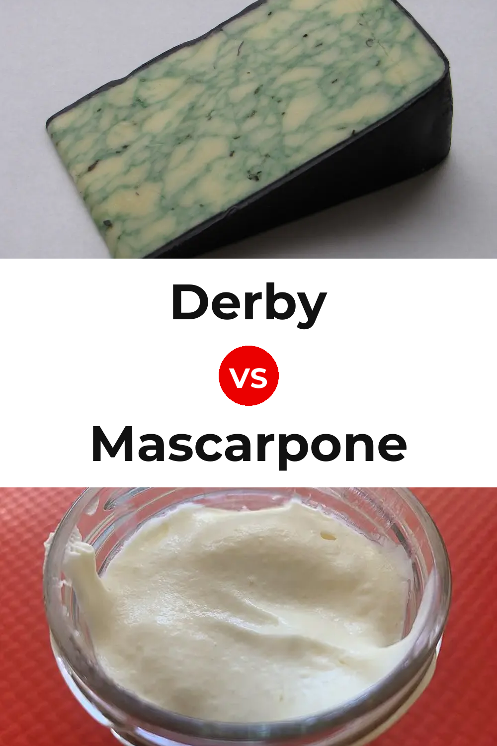 Derby Cheese vs Mascarpone Cheese Pinterest comparison