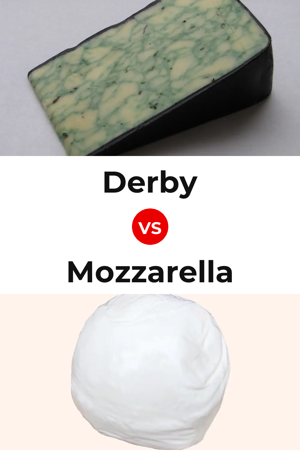 Derby Cheese vs Mozzarella Cheese Pinterest comparison