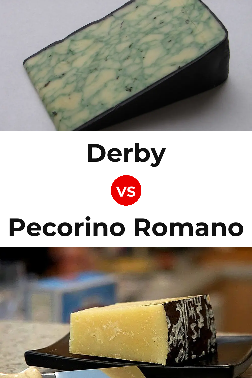 Derby Cheese vs Pecorino Romano Cheese Pinterest comparison