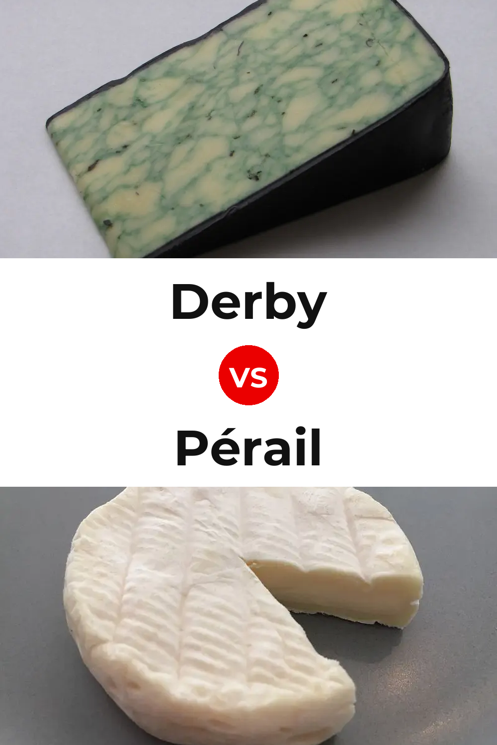 Derby Cheese vs Pérail Cheese Pinterest comparison
