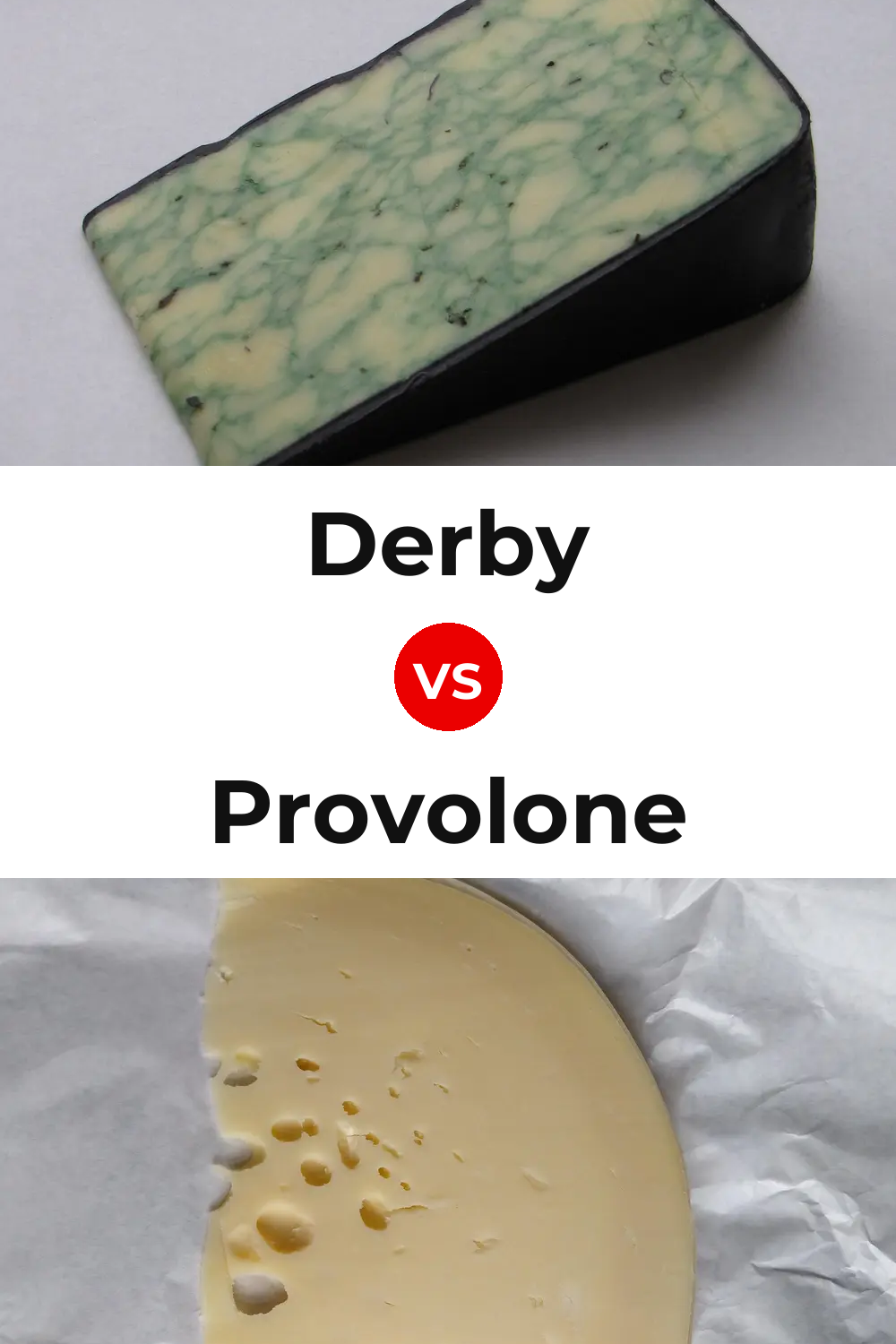 Derby Cheese vs Provolone Cheese Pinterest comparison