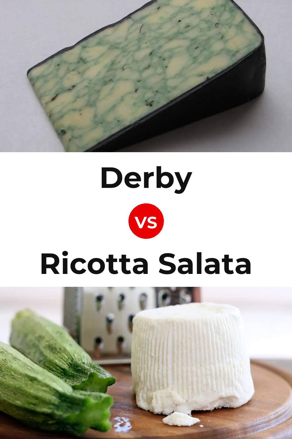 Derby Cheese vs Ricotta Salata Cheese Pinterest comparison