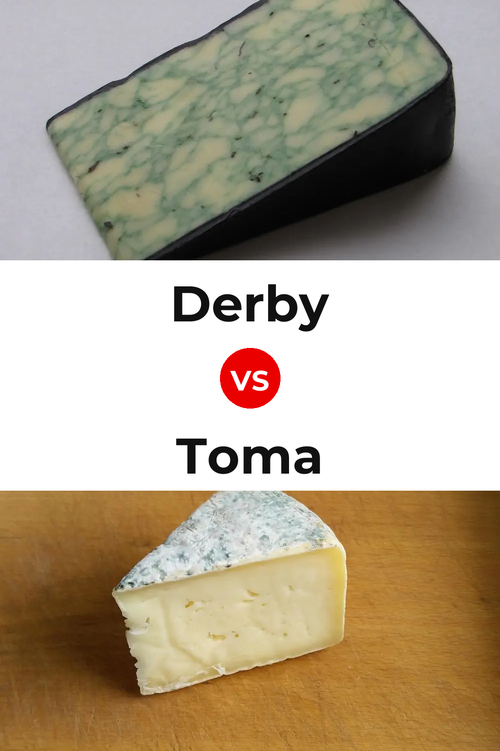 Derby Cheese vs Toma Cheese Pinterest comparison