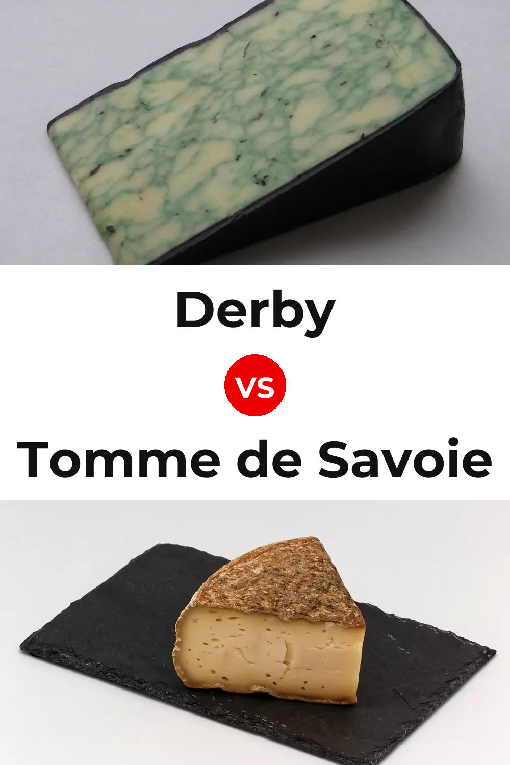Derby Cheese vs Tomme de Savoie Cheese Pinterest comparison
