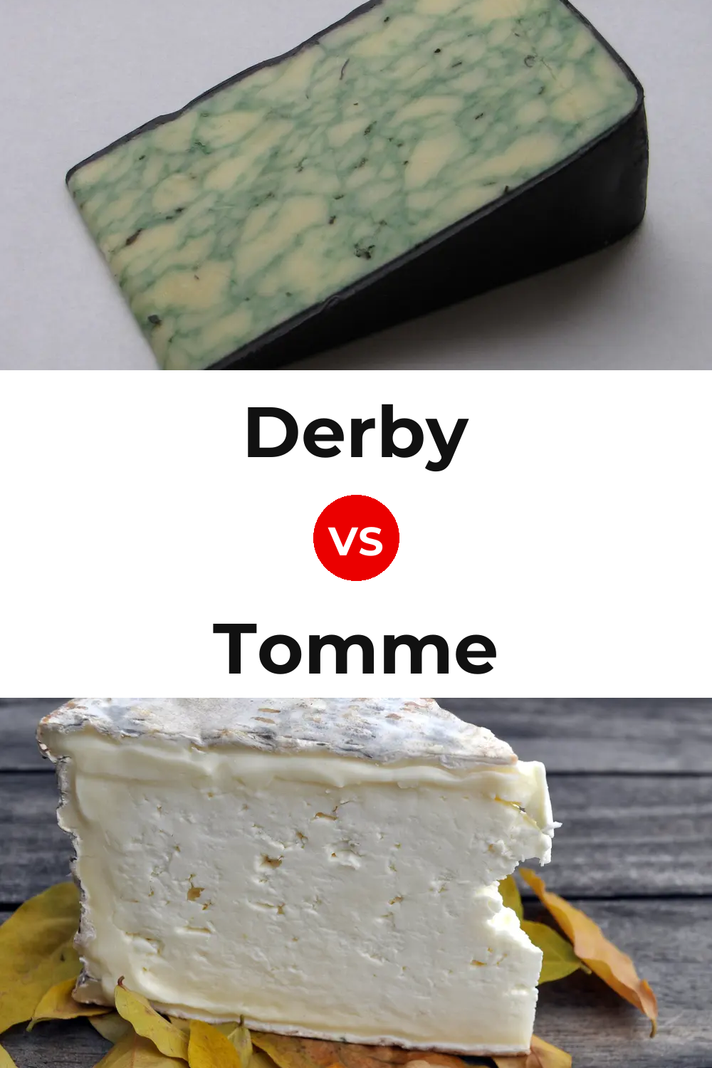Derby Cheese vs Tomme Cheese Pinterest comparison