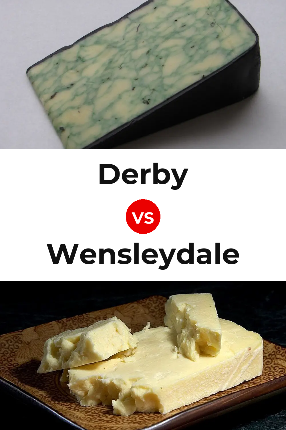 Derby Cheese vs Wensleydale Cheese Pinterest comparison