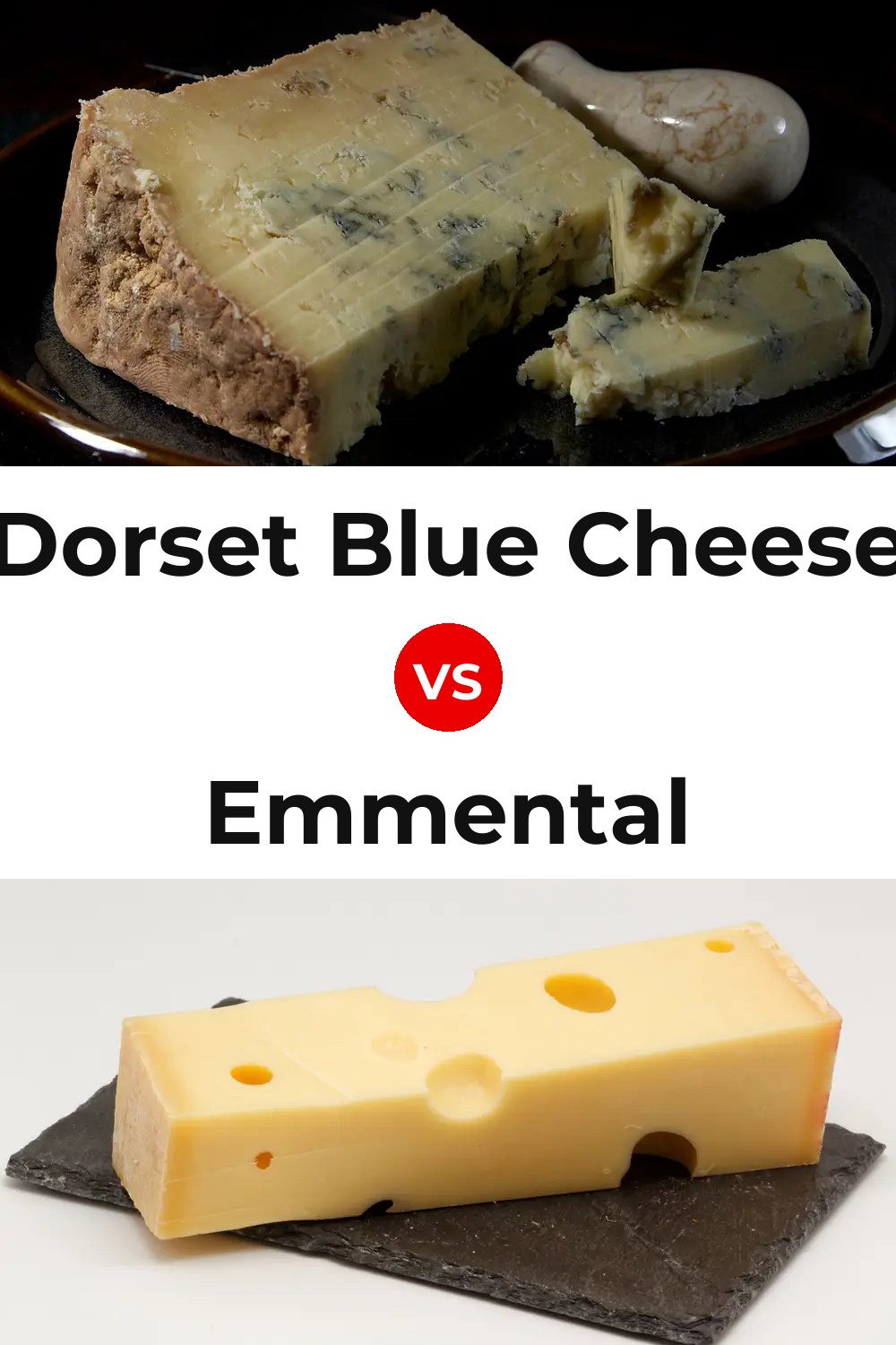 Dorset Blue Cheese vs Emmental Cheese Pinterest comparison