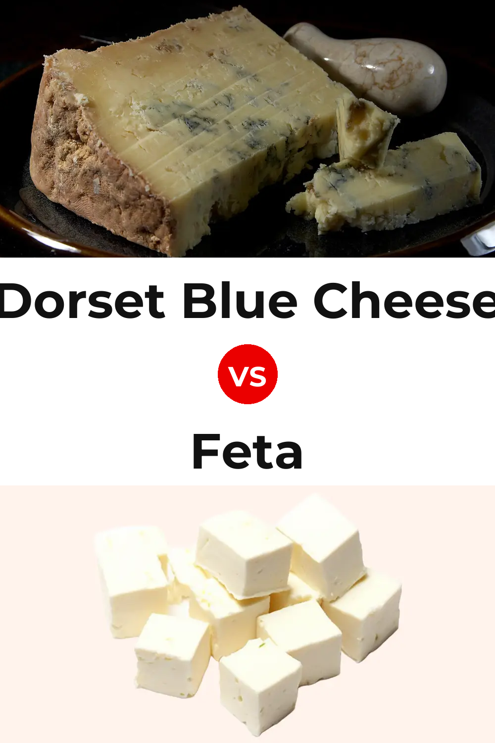 Dorset Blue Cheese vs Feta Cheese Pinterest comparison