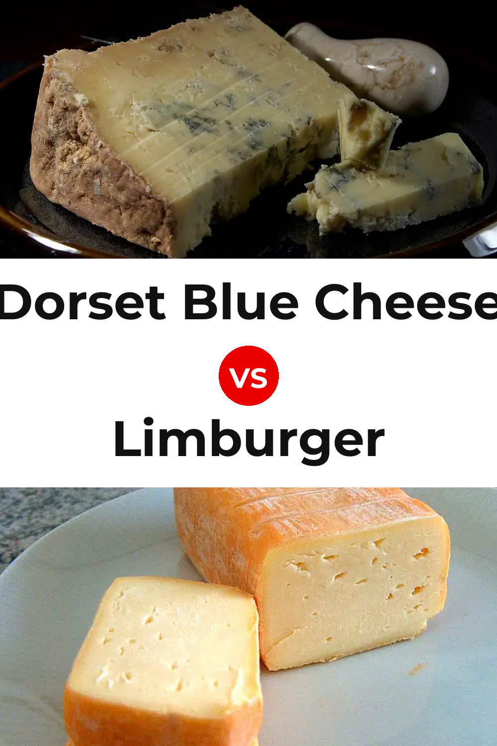 Dorset Blue Cheese vs Limburger Cheese Pinterest comparison