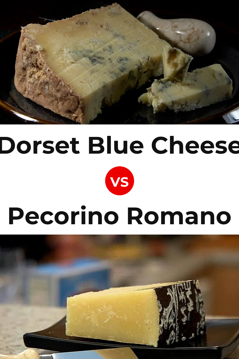 Dorset Blue Cheese vs Pecorino Romano Cheese Pinterest comparison