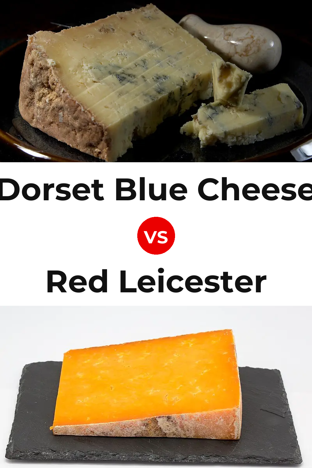 Dorset Blue Cheese vs Red Leicester Cheese Pinterest comparison