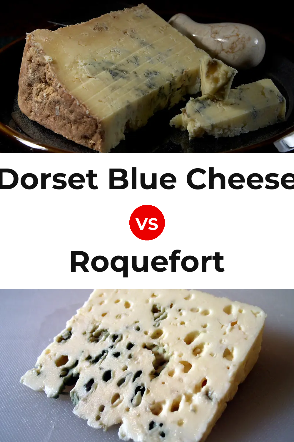 Dorset Blue Cheese vs Roquefort Cheese Pinterest comparison