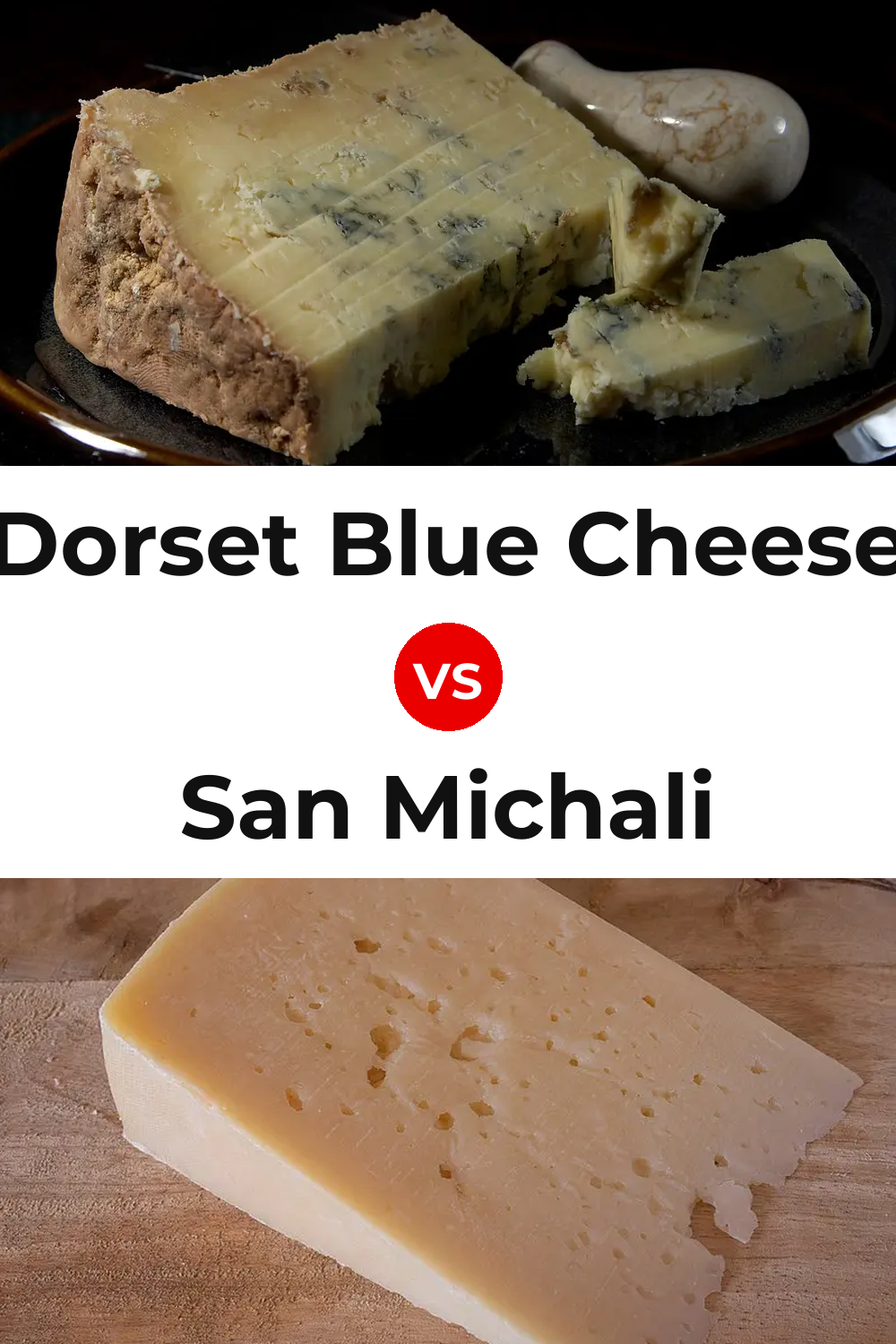 Dorset Blue Cheese vs San Michali Cheese Pinterest comparison