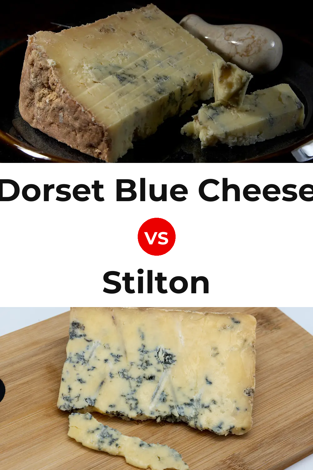 Dorset Blue Cheese vs Stilton Cheese Pinterest comparison