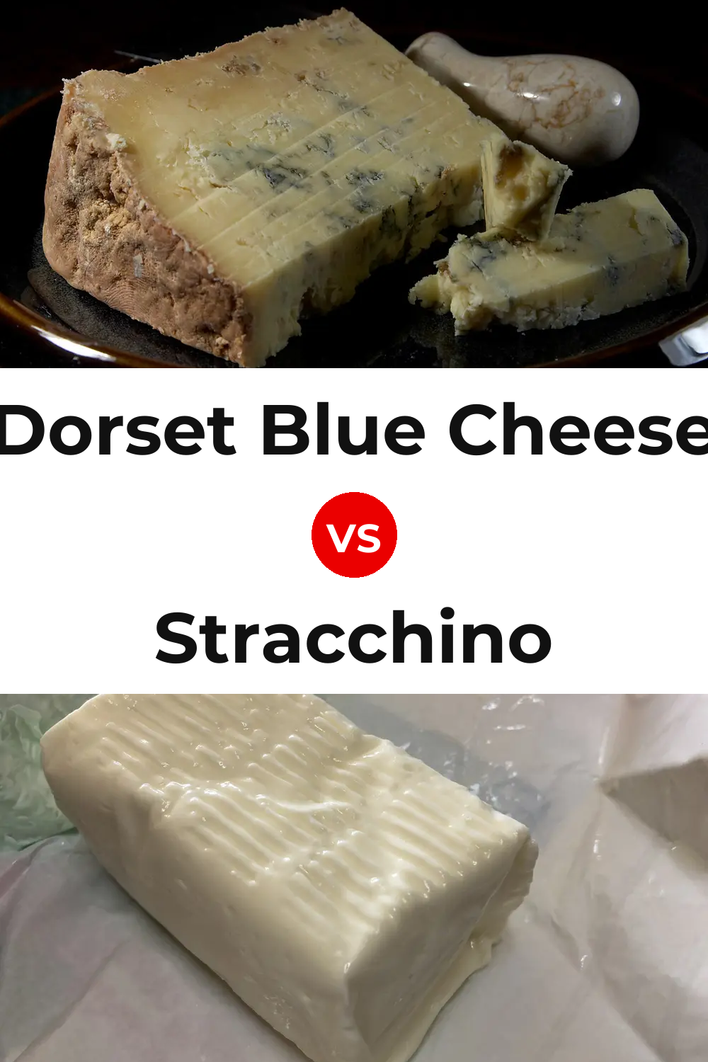Dorset Blue Cheese vs Stracchino Cheese Pinterest comparison
