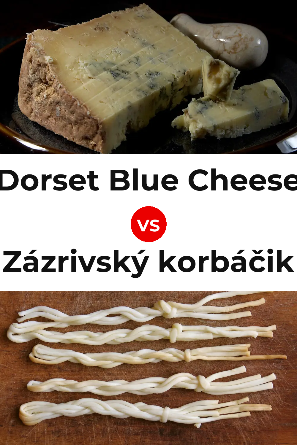 Dorset Blue Cheese vs Zázrivský korbáčik Cheese Pinterest comparison