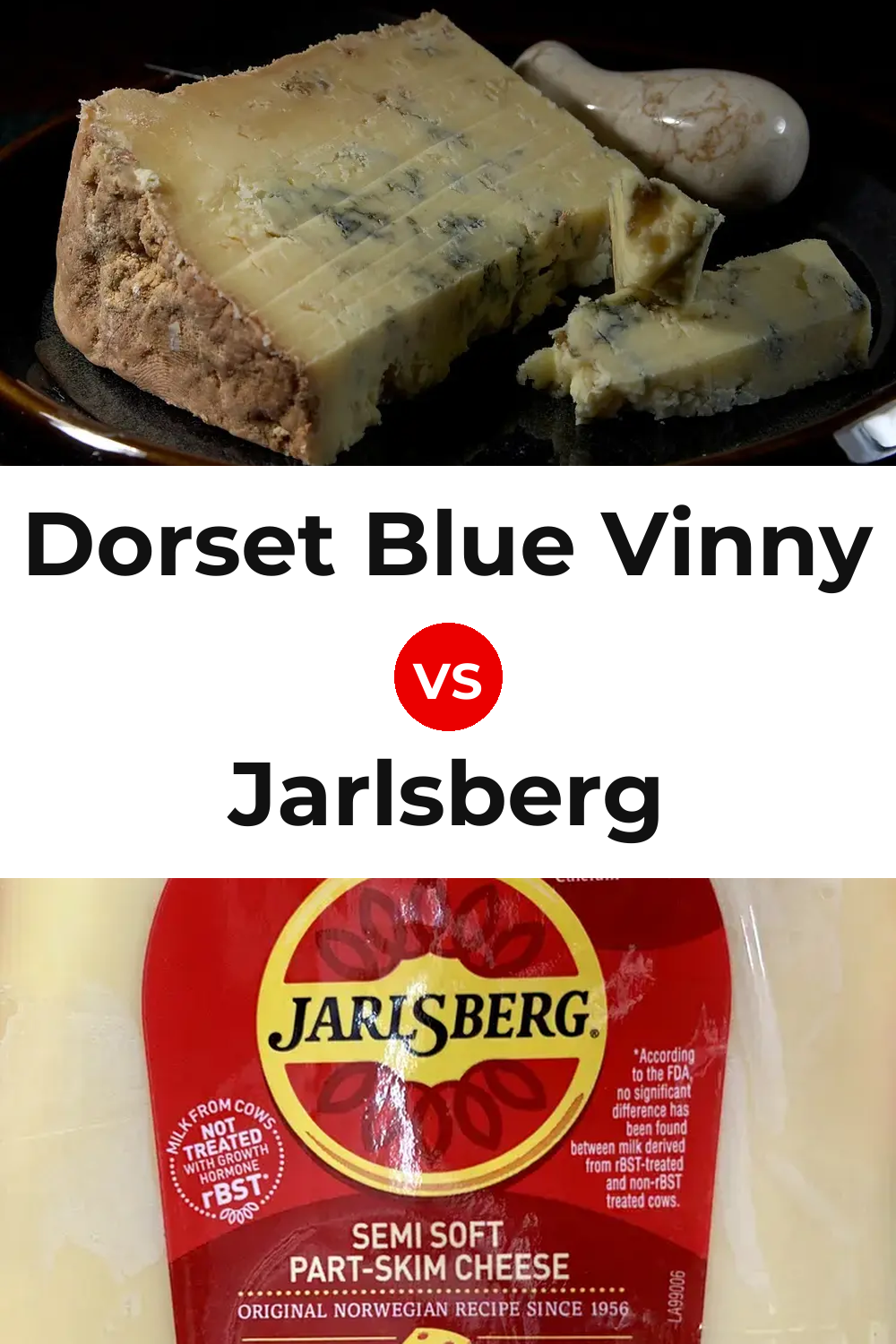 Dorset Blue Vinny Cheese vs Jarlsberg Cheese Pinterest comparison