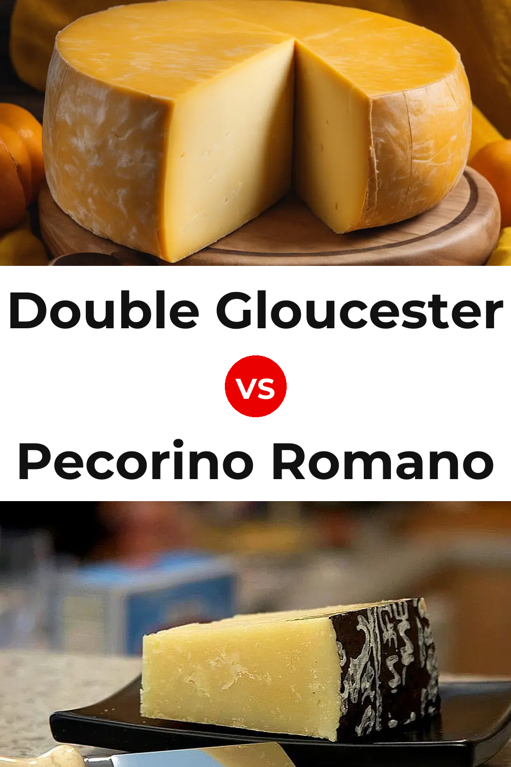 Double Gloucester Cheese vs Pecorino Romano Cheese Pinterest comparison