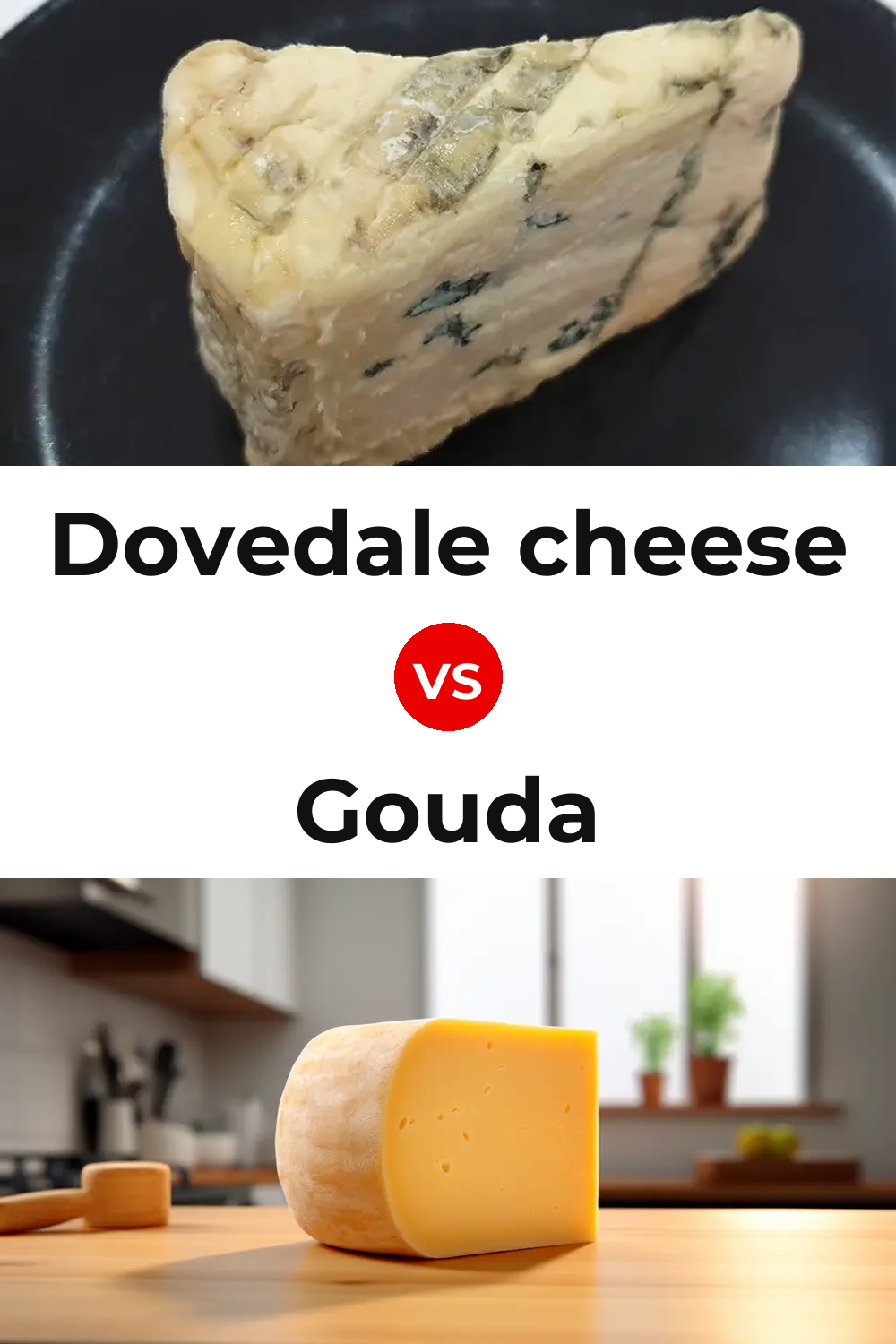 Dovedale cheese vs Gouda Cheese Pinterest comparison