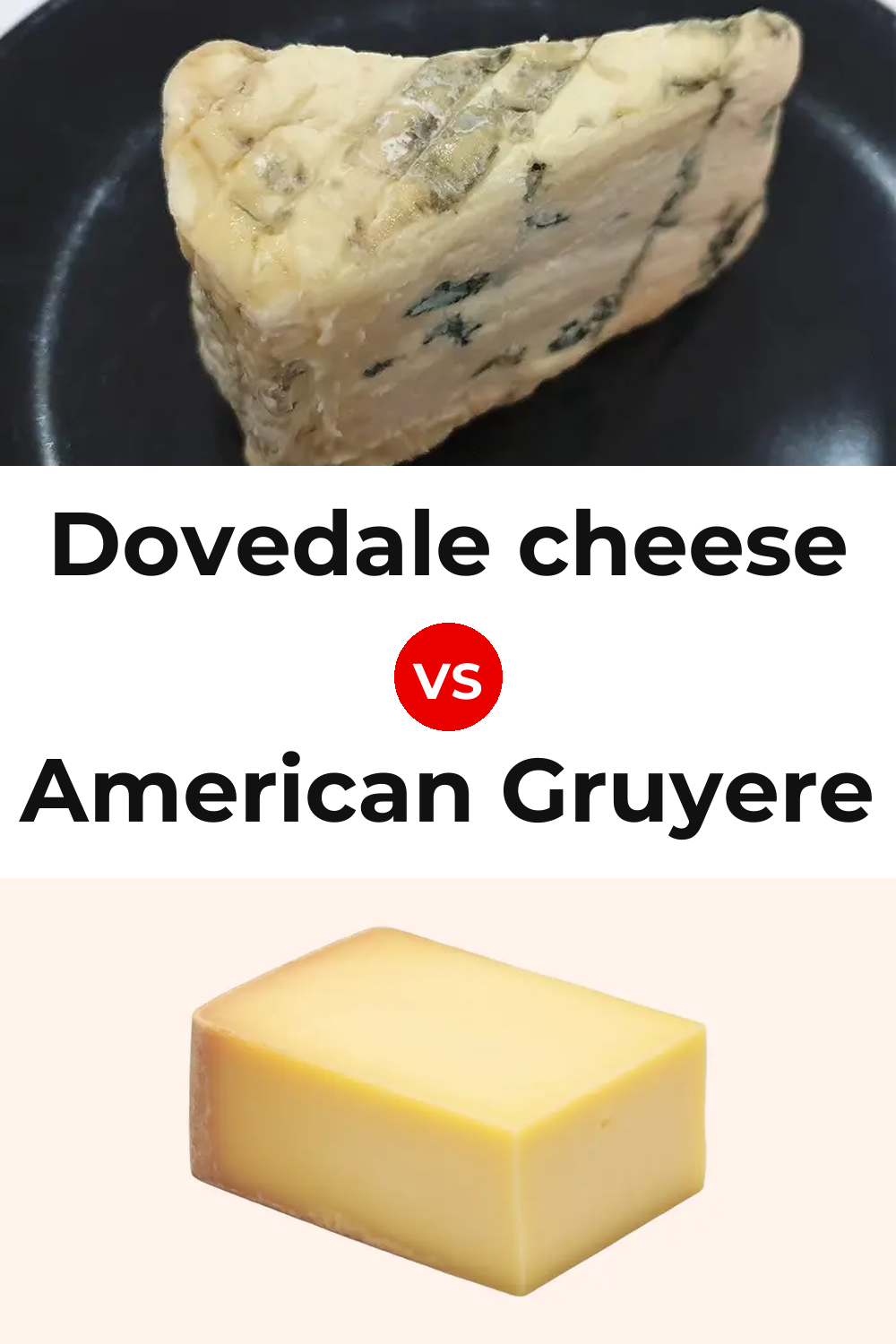 Dovedale cheese vs American Gruyere Cheese Pinterest comparison