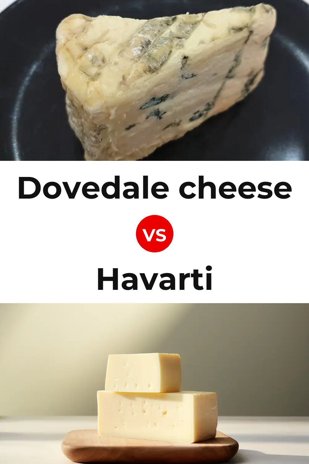 Dovedale cheese vs Havarti Cheese Pinterest comparison