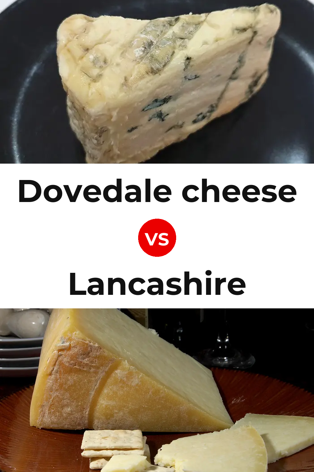 Dovedale cheese vs Lancashire Cheese Pinterest comparison
