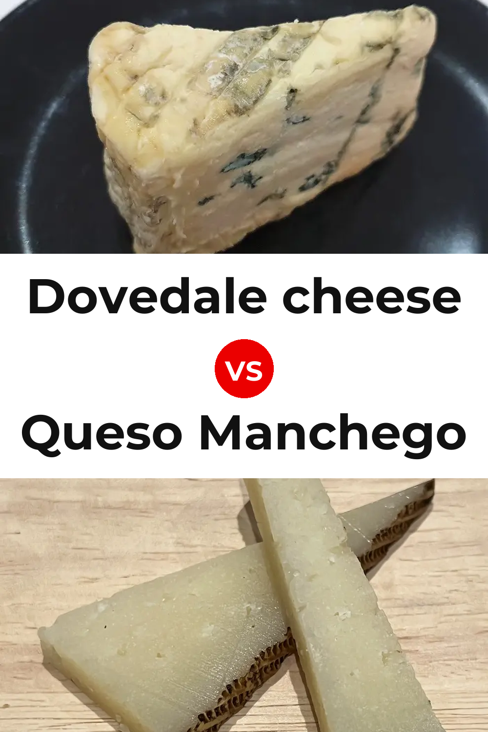 Dovedale cheese vs Queso Manchego Pinterest comparison