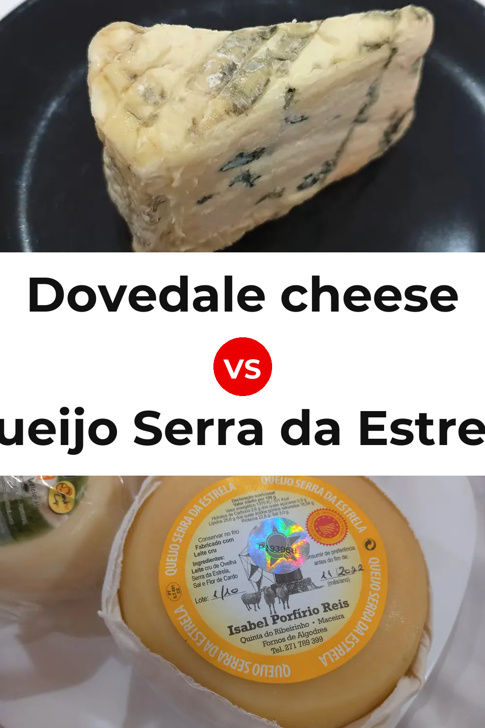 Dovedale cheese vs Queijo Serra da Estrela Pinterest comparison