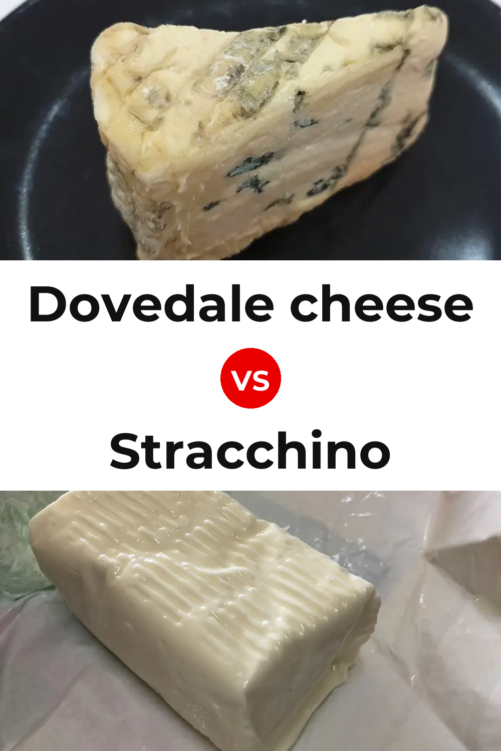Dovedale cheese vs Stracchino Cheese Pinterest comparison
