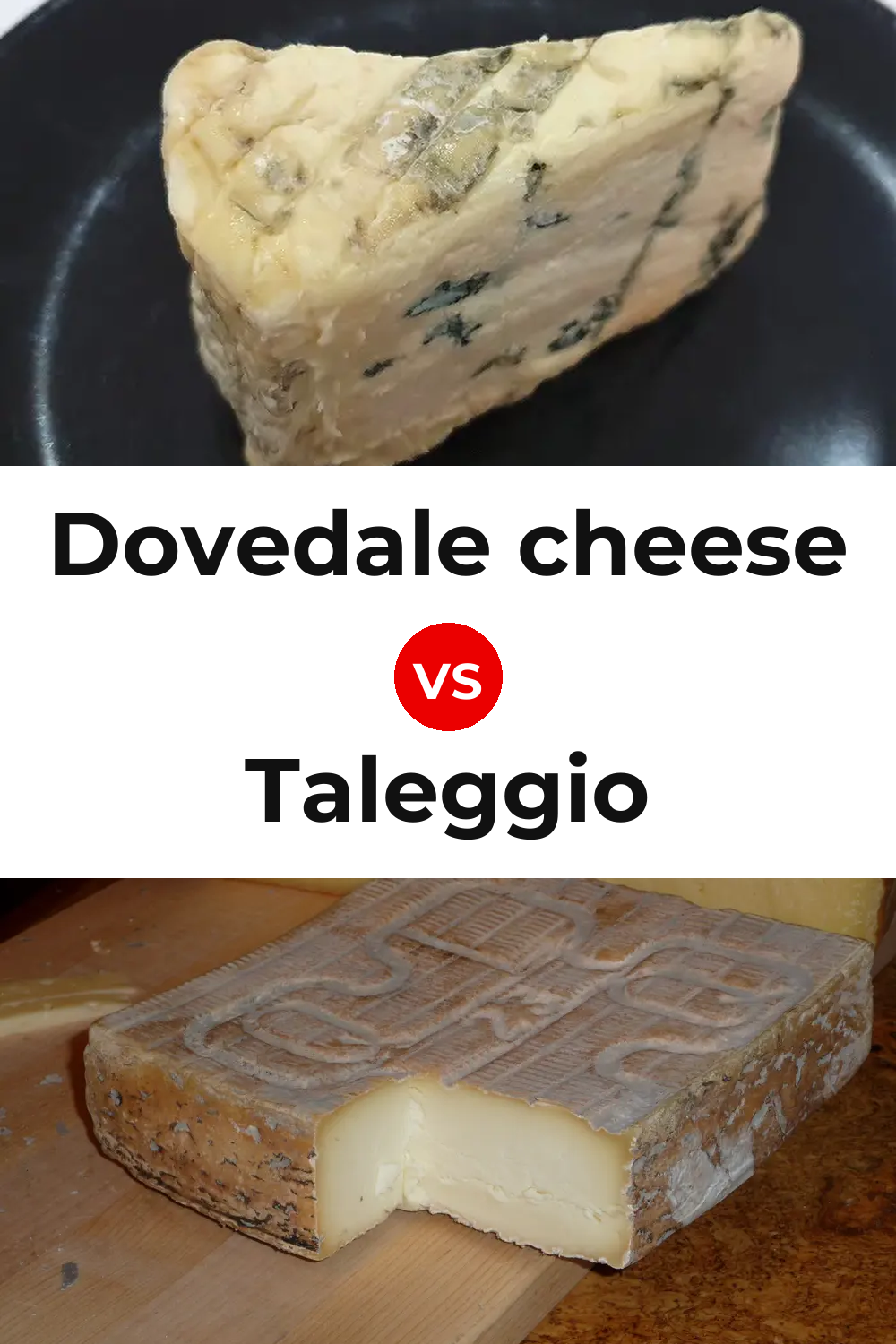 Dovedale cheese vs Taleggio Cheese Pinterest comparison