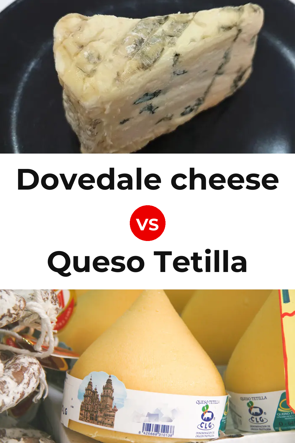 Dovedale cheese vs Queso Tetilla Pinterest comparison