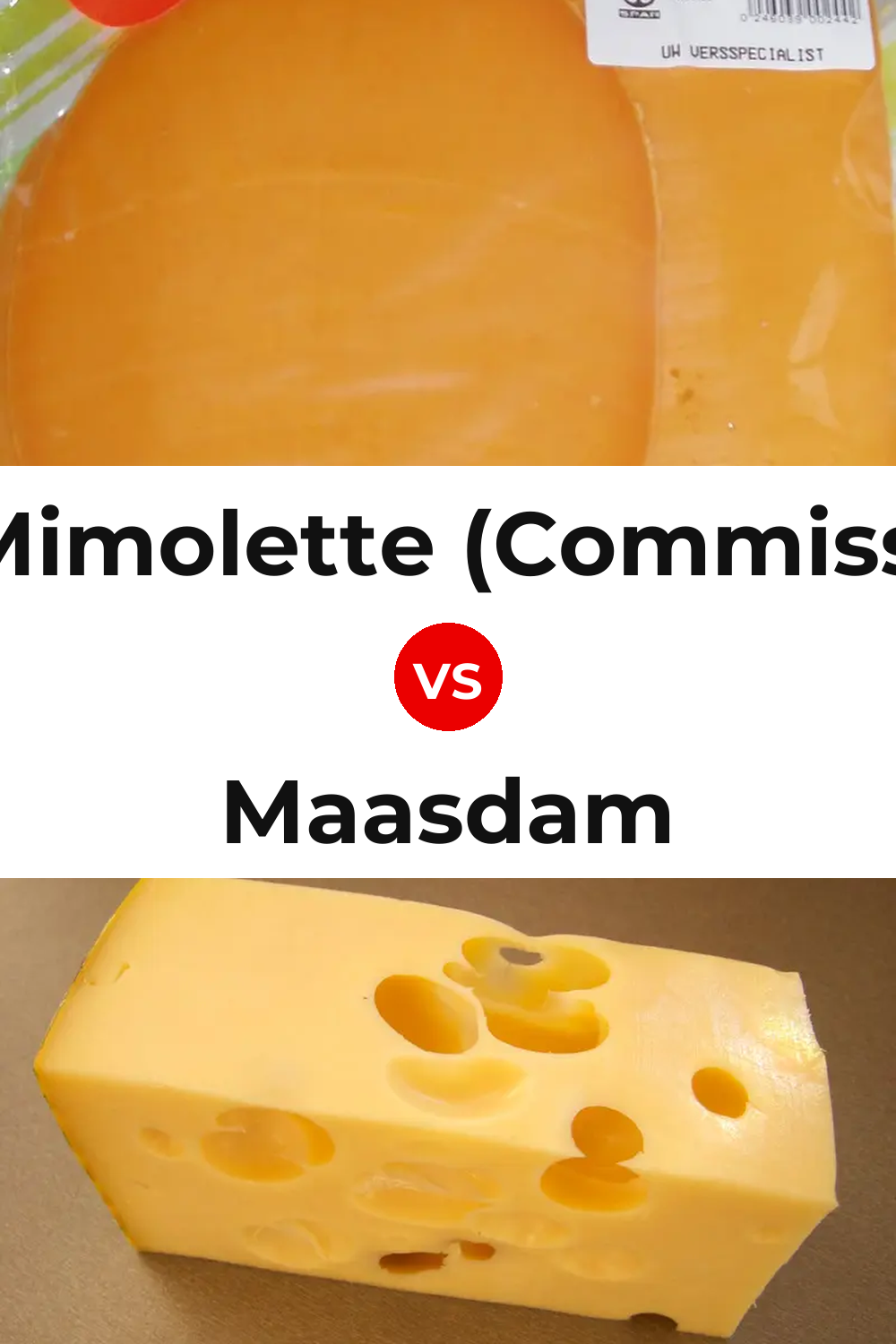 Dutch Mimolette (Commissiekaas) Cheese vs Maasdam Cheese Pinterest comparison