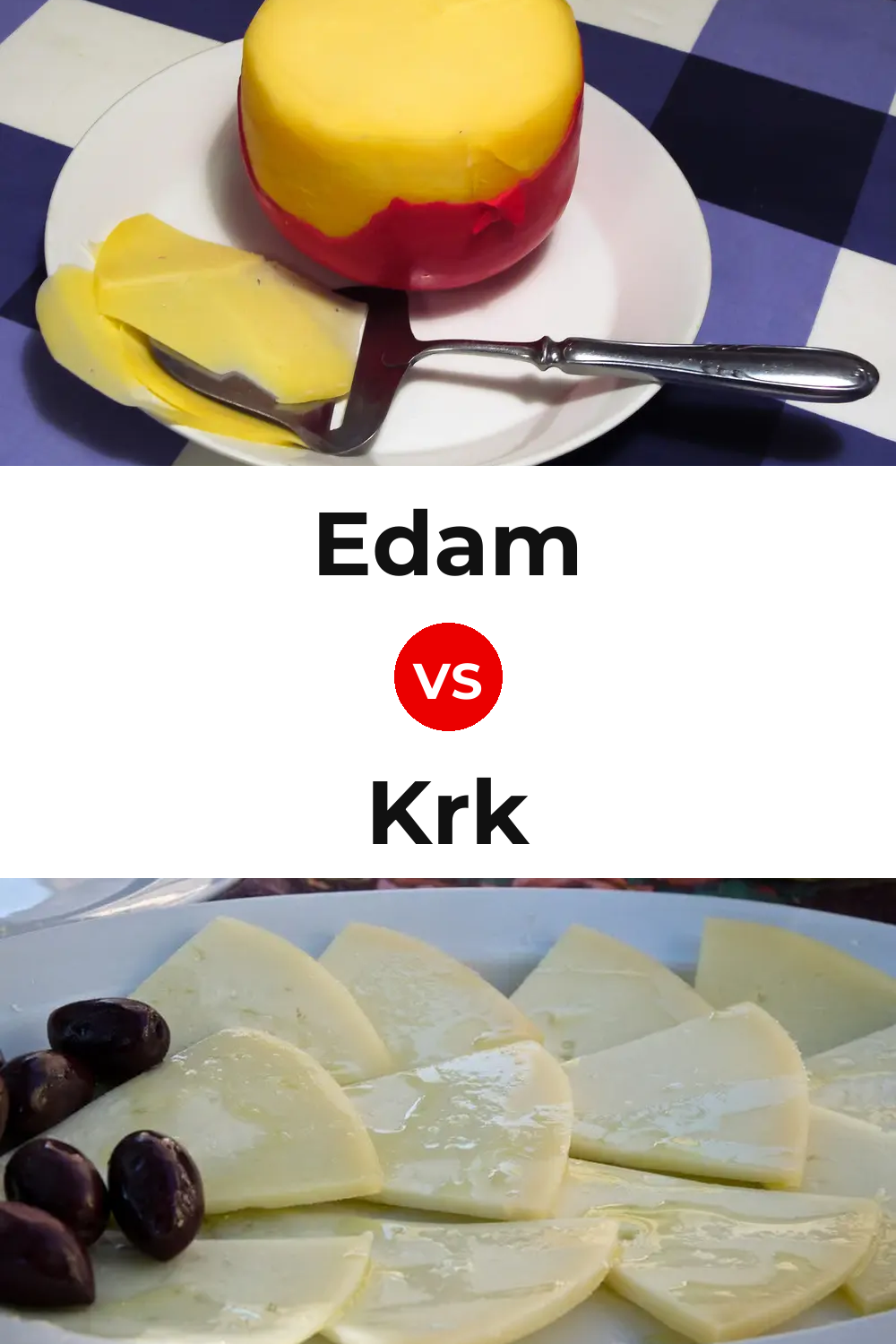 Edam Cheese vs Krk Cheese Pinterest comparison