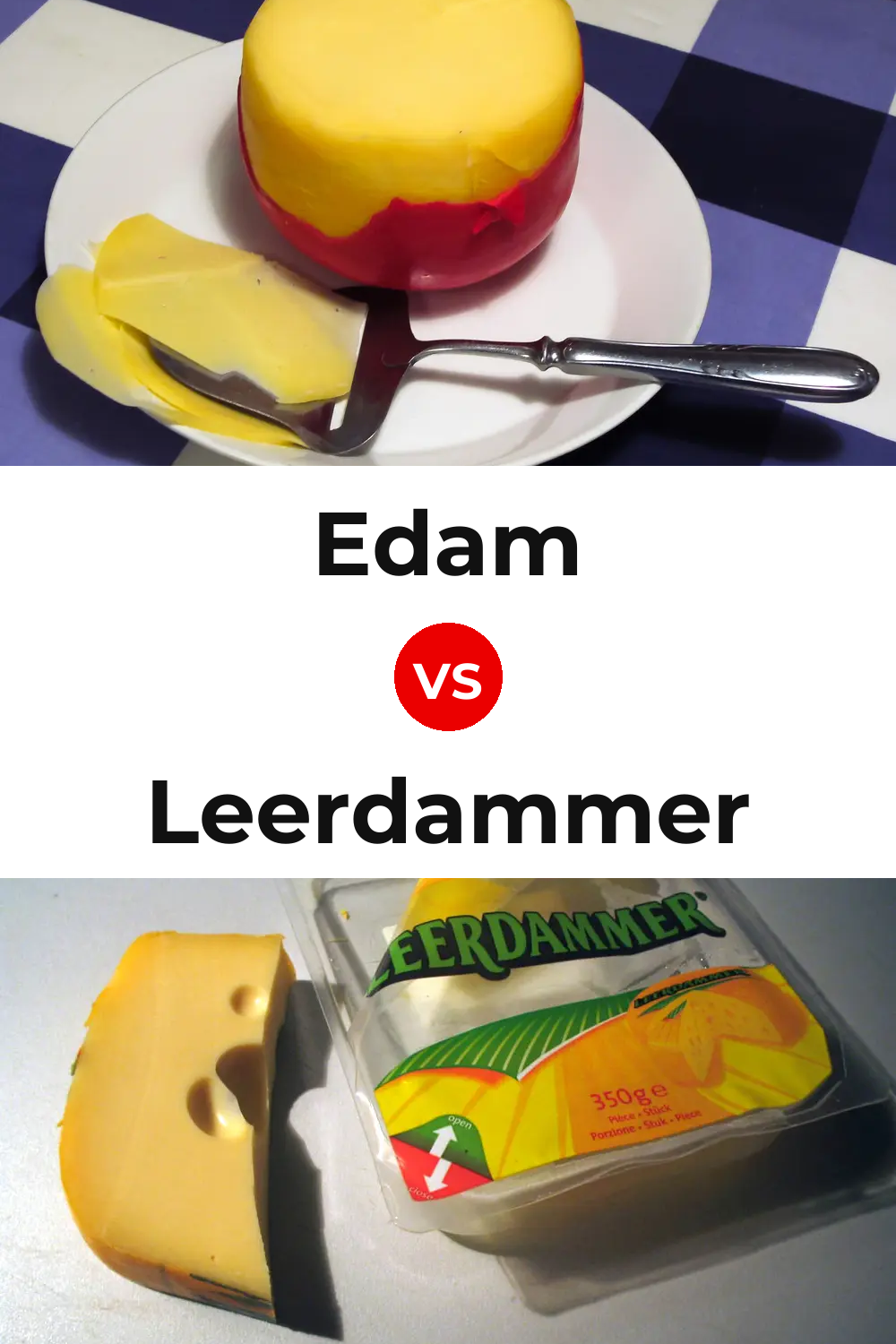 Edam Cheese vs Leerdammer Cheese Pinterest comparison