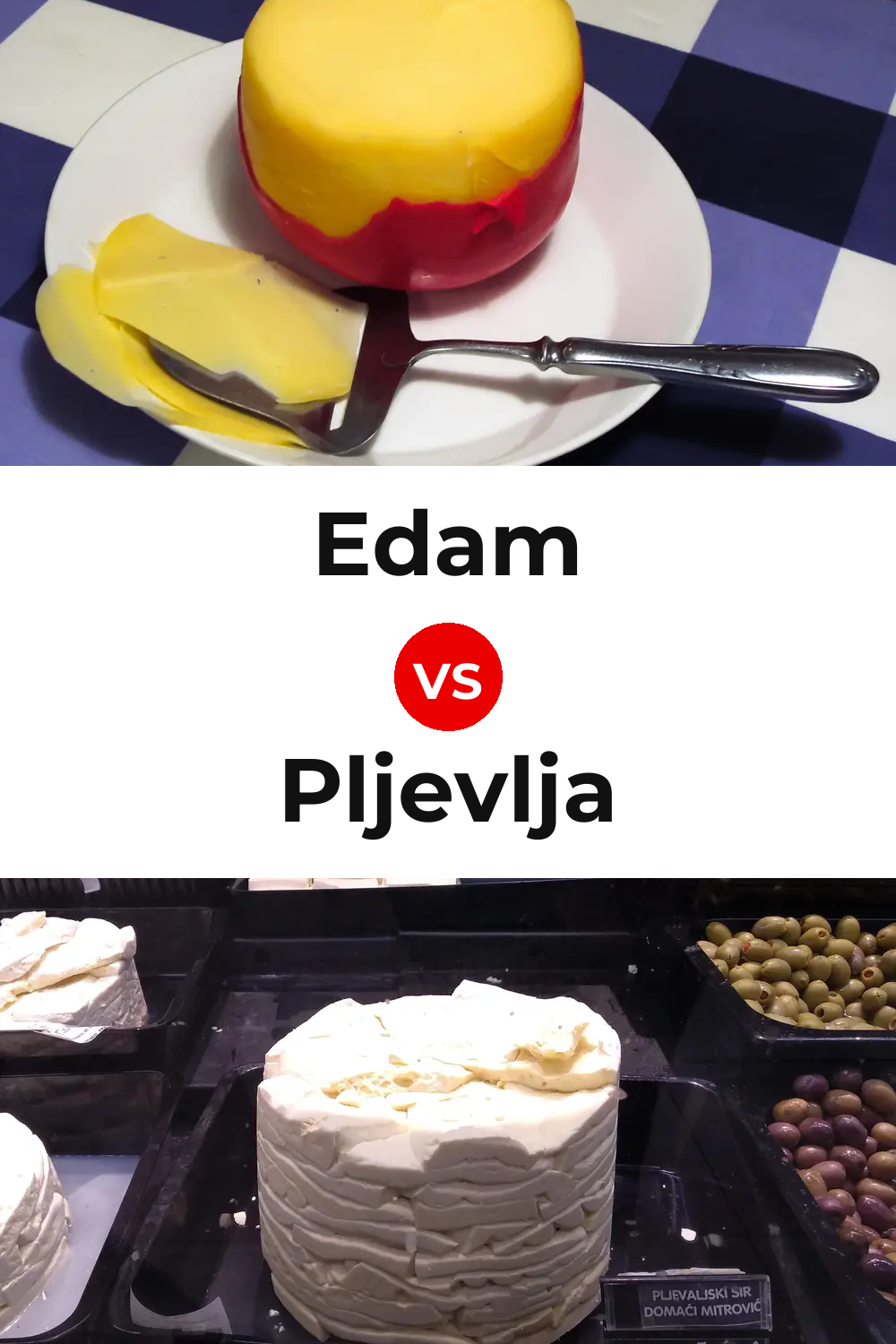 Edam Cheese vs Pljevlja Cheese Pinterest comparison