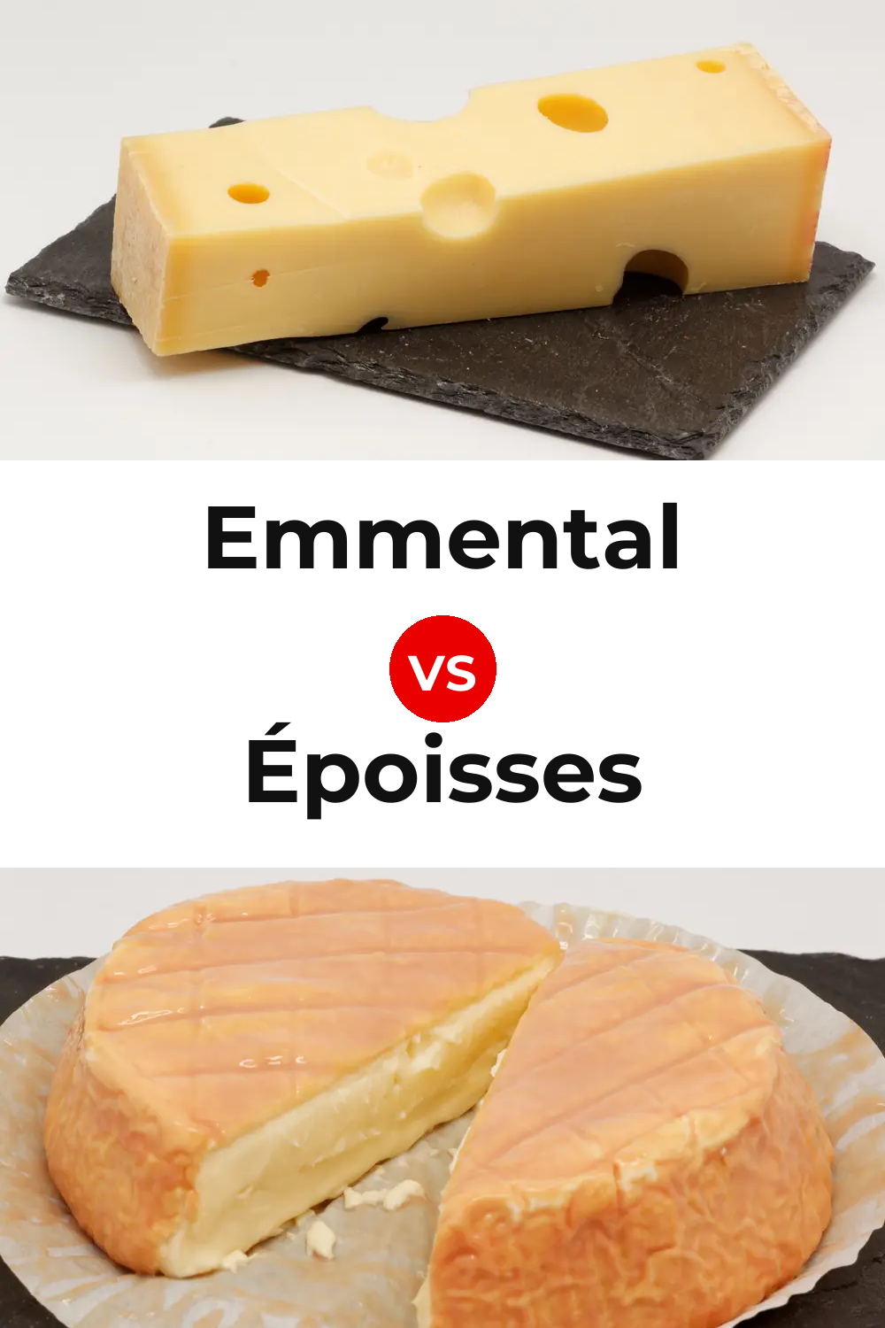 Emmental Cheese vs Époisses Cheese Pinterest comparison
