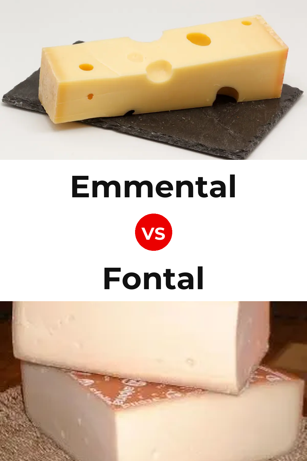 Emmental Cheese vs Fontal Cheese Pinterest comparison
