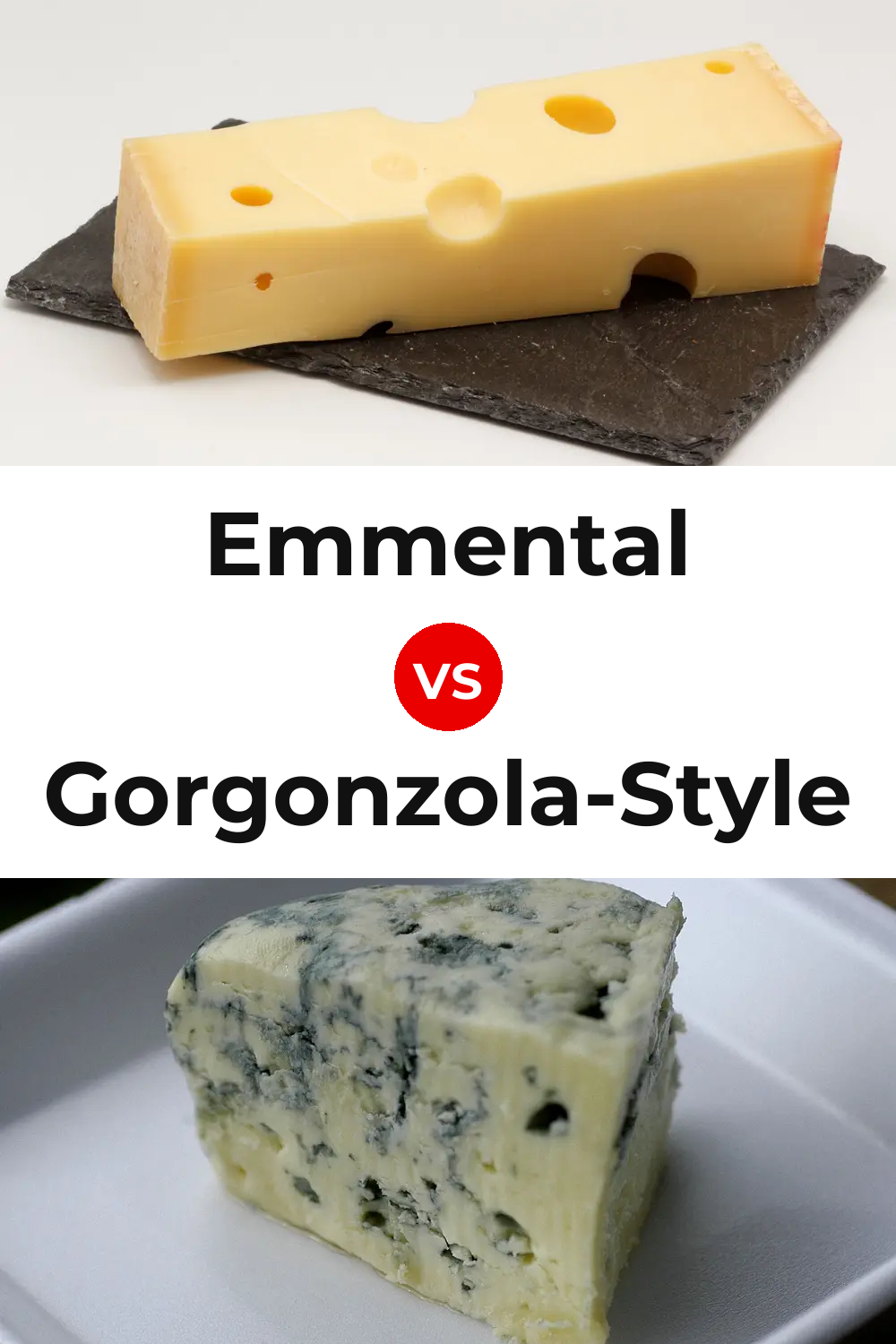 Emmental Cheese vs Gorgonzola-Style Cheese Pinterest comparison