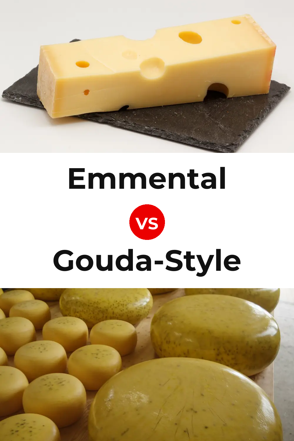 Emmental Cheese vs Gouda-Style Cheese Pinterest comparison