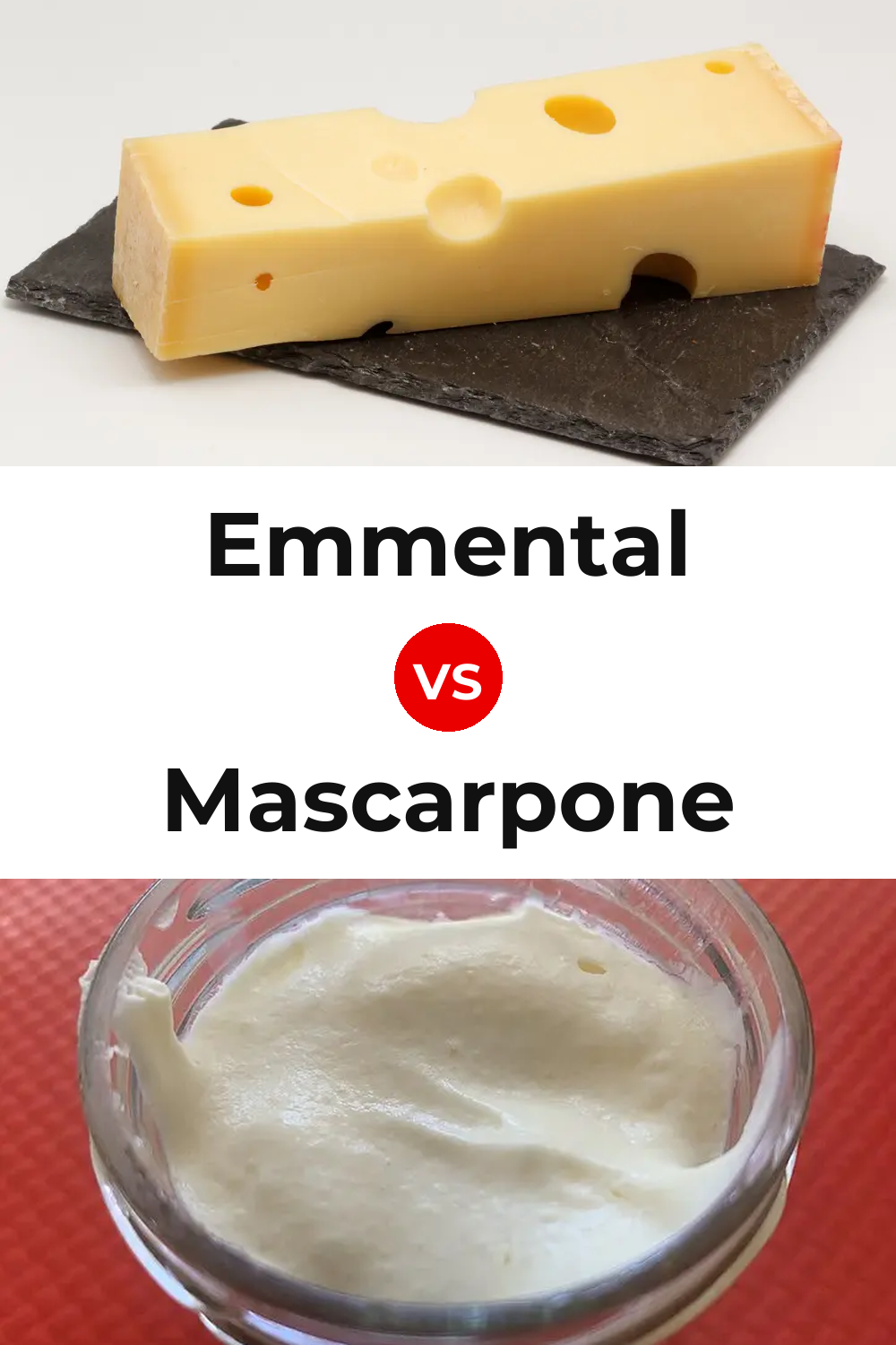 Emmental Cheese vs Mascarpone Cheese Pinterest comparison