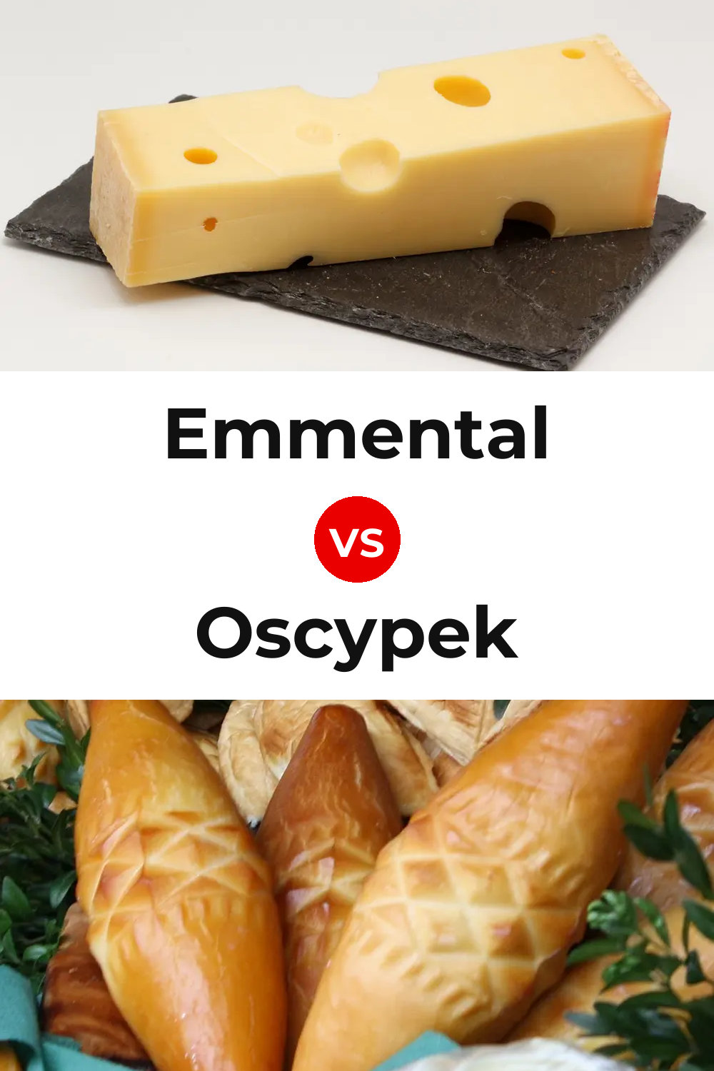 Emmental Cheese vs Oscypek Cheese Pinterest comparison