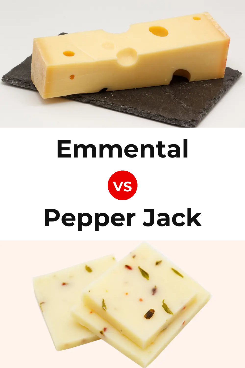 Emmental Cheese vs Pepper Jack Cheese Pinterest comparison