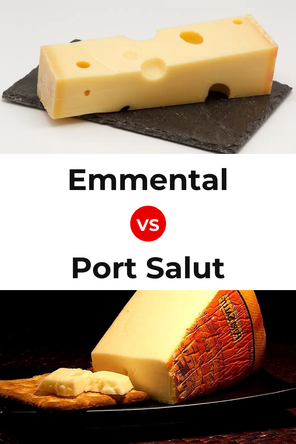 Emmental Cheese vs Port Salut Cheese Pinterest comparison