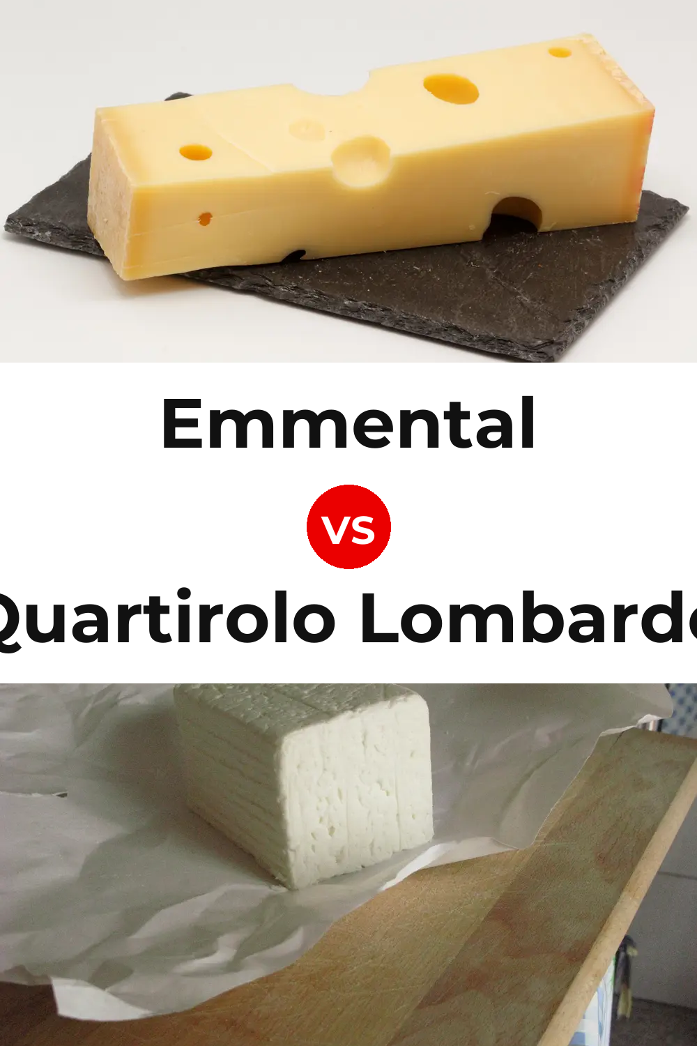 Emmental Cheese vs Quartirolo Lombardo Cheese Pinterest comparison