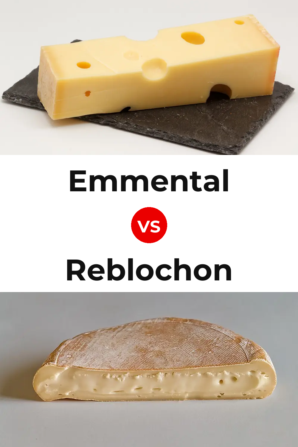Emmental Cheese vs Reblochon Cheese Pinterest comparison